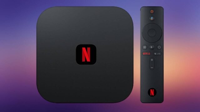 Netflix’ten bomba gibi haber: Bildiğiniz Android TV Box’ları unutun!