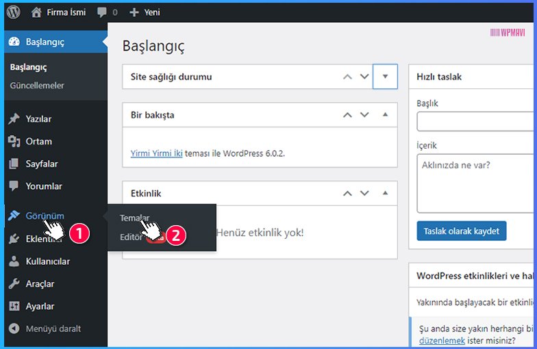 WordPress Kurumsal Site Yapma - Admin Paneli > Görünüm > Temalar