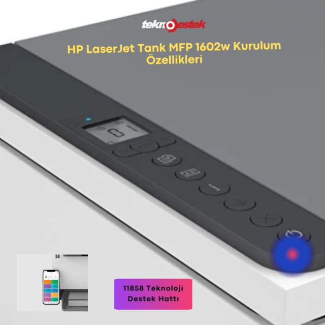 HP LaserJet Tank MFP 1602w Kurulum Özellikleri