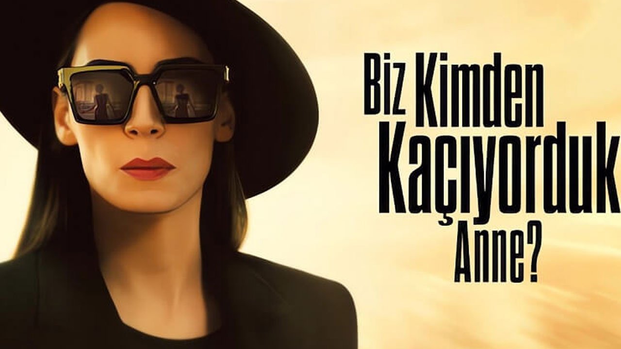 Netflix’te bir Türk zaferi daha: Biz Kimden Kaçıyorduk Anne’den inanılmaz performans